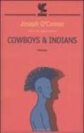 Cowboys & Indians