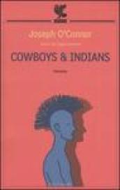 Cowboys & Indians