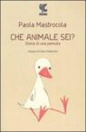 Che animale sei? Storia di una pennuta