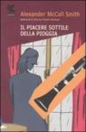 Il piacere sottile della pioggia: Un caso per Isabel Dalhousie, filosofa e investigatrice