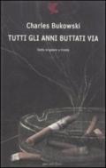 Tutti gli anni buttati via