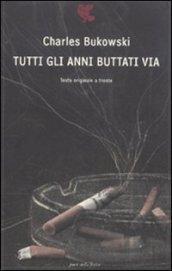 Tutti gli anni buttati via