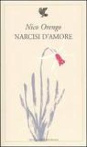 Narcisi d'amore. (Poesie 1974-1994)