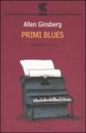 Primi blues. Rags, ballate e canti con l'armonium 1971-1974. Testo inglese a fronte