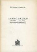 Egemonia e dialogo. Croce e la cultura primonovecentesca