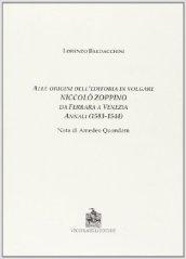 Alle origini dell'editoria in volgare. Niccolo Zoppino da Ferrara a Venezia