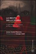 La recita della storia. Il caso Moro nel cinema di Marco Bellocchio