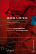 George A. Romero. Appunti sull'autore