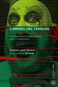 L' impero del terrore. Il cinema horror statunitense post 11 settembre