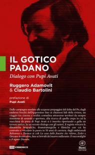 Il gotico padano. Dialogo con Pupi Avati