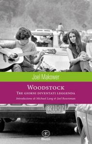 Woodstock. Tre giorni diventati leggenda. Ediz. illustrata