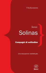 Compagni di solitudine. Una educazione intellettuale