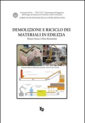 Demolizione e riciclo dei materiali in edilizia