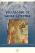L'oratorio di Santa Caterina nell'antico piviere dell'Antella