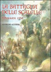 La battaglia delle Scalelle. Marradi 1358