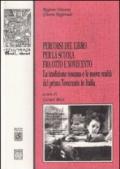 Percorsi del libro per la scuola fra Ottocento e Novecento. La tradizione toscana e le nuove realtà del primo Novecento in Italia. Atti del Convegno (Firenze, 2003)