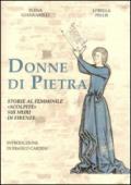 Donne di pietra. Storie al femminile «scolpite» sui muri di Firenze