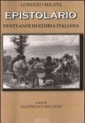 Lorenzo Milani. Epistolario. Venti anni di storia italiana