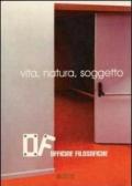 Officine filosofiche. Vita, natura, soggetto