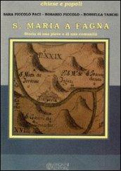 S. Maria a Fagna. Storia di una pieve e di una comunità