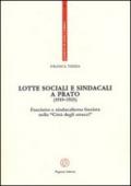 Lotte sociali e sindacali a Prato (1919-1925). Fascismo e sindacalismo fascista nella «Città degli stracci»