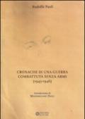 Cronache di una guerra combattuta senza armi (1943-1946)