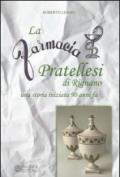 La farmacia Pratellesi di Rignano. Una storia inziata 90 anni fa