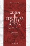 Genesi e struttura della società. Saggio di filosofia pratica