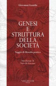 Genesi e struttura della società. Saggio di filosofia pratica