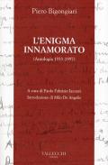 L' enigma innamorato. Antologia (1933-1997)