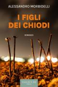 I figli dei chiodi