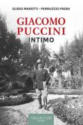 Giacomo Puccini. Intimo. Nuova ediz.