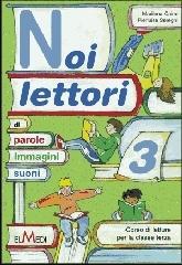 Noi lettori. Per la 5ª classe elementare