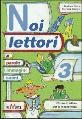 Noi lettori. Per la 5ª classe elementare