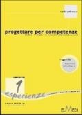 Progettare per competenze. Verso i piani di studio personalizzati