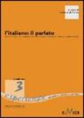 L'italiano: il parlato. Spunti per un curricolo verticale centrato sulle competenze