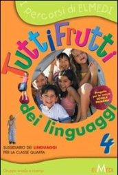 Tuttifrutti dei linguaggi. Per la Scuola elementare. 5.