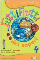 Tuttifrutti dei saperi 4 vol.1