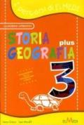 Storia geografia plus. Per la 3ª classe elementare