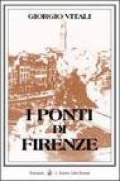 I ponti di Firenze