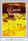 La peste bianca