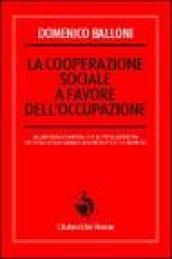 La cooperazione sociale a favore dell'occupazione