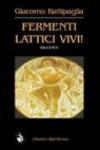 Fermenti lattici vivi!