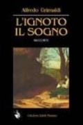 L'ignoto. Il sogno