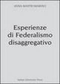 Esperienze di federalismo disaggregativo