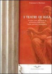 I teatri di Igea