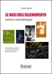 Le basi dell'allenamento. Teoria e metodologia