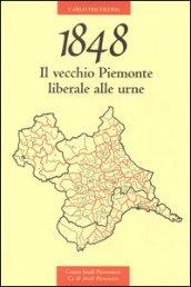 1848. Il vecchio Piemonte liberale alle urne