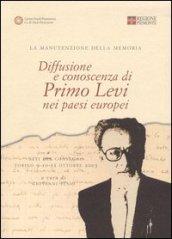 Diffusione e conoscenza di Primo Levi nei paesi europei. La manutenzione della memoria