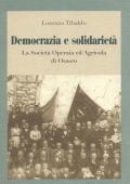 Democrazia e solidarietà. La società operaia ed agricola di Osasco